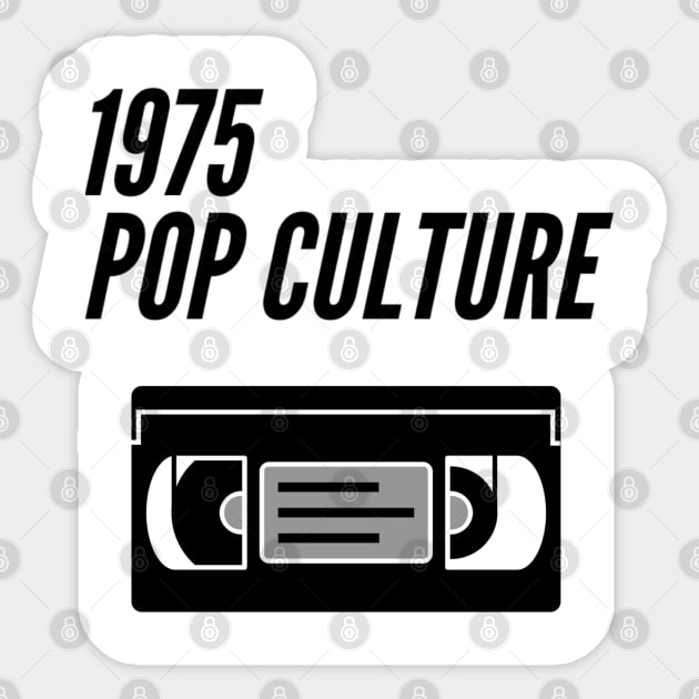 1975 Pop Culture VHS tape Sticker by kooicat